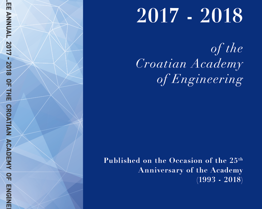 Annual 2017-2018 of the Croatian Academy of Engineering